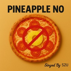 Pineapple no