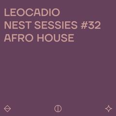 Leocadio @ Geluksvogels Nest Sessies #32