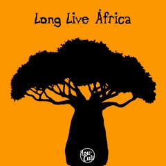 Lowcult - Long Live Africa (Extended Mix)