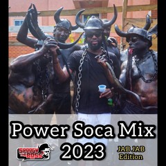 Power Soca Mix 2023 "JAB JAB Edition" BY @SpoogyTheBossATL