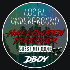 DBOY - Local Underground Guest Mix 046