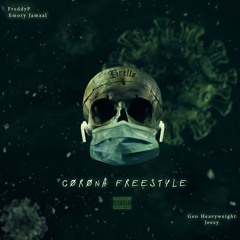 EnoughSaid - Corona Freestyle