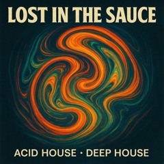 LOST in the SAUCE