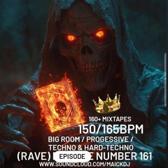 (RAVE)  - EPISODE NR.161 (55TRACKS IN 60MINUTES) 150/165BPM