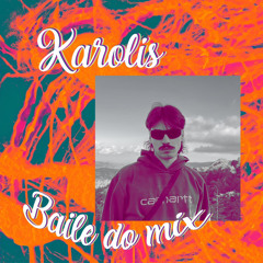 Baile do Mix 16 Karolis