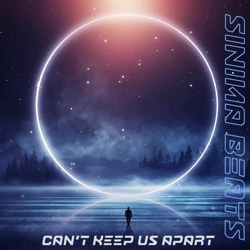 Can't Keep Us Apart