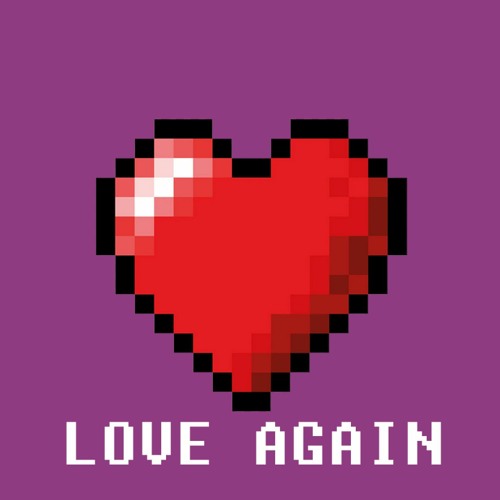 Love Again (Wicked Wes Remix)