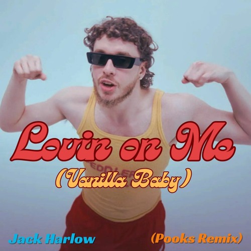 Stream Jack Harlow - Lovin' On Me -Pooks Remix (FREE DOWNLOAD) by Pooks ...