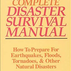 [Access] [KINDLE PDF EBOOK EPUB] Wright's Complete Disaster Survival Manual: How to Prepare for Eart