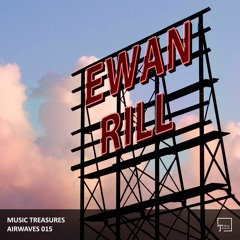 Music Treasures Airwaves 015 - Ewan Rill