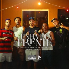 MC DUDU HR, MC GUEGUEL, MC YAM, MC DB - LINHA DE FRENTE - DJ MARCUS VINICIUS