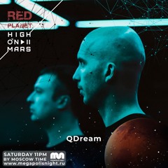 Red Planet Radioshow By High On Mars - Episode #17 (Guestmix By QDream)