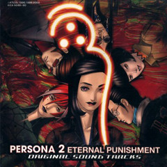 Persona 2: Eternal Punishment OST - The Round Sun