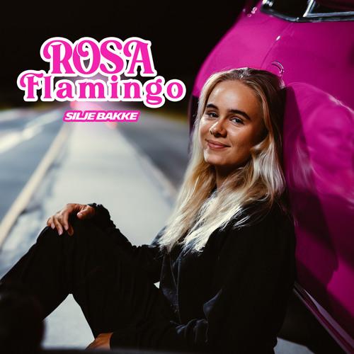 Stream Rosa Flamingo By Silje Bakke Listen Online For Free On Soundcloud