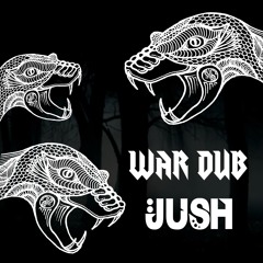 WAR DUB [Response to SCND SNDWCH]  - JUSH (SEND FOR BOYNOTHOME GALLIUM WAYLO)