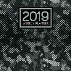 (NEW PDF DOWNLOAD) 2019 Weekly Planner: 19x23cm (7.5x9.25”) Portable Format Weekly & Monthly 12