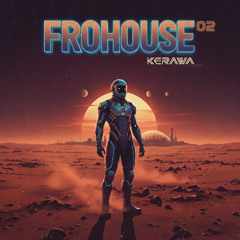 Frohouse #02