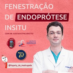 Dr. Gustavo Paludetto - Fenestração de endoprótese insitu [44º CBACV 2022 – SBACV]