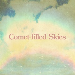 Comet-filled Skies