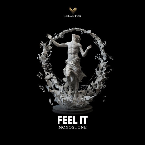 Monostone - Feel It (Original Mix) [Lelantus Records]