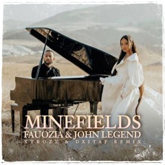 Fauozia & John Legend - Minefields (XTROZZ & DXITAF Bootleg) | Free Download