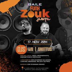 Festa Funk Zouk Jampa 2023 - Set DJ WB