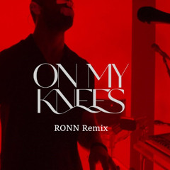 Rufus Du Sol - On My Knees (RONN Remix)