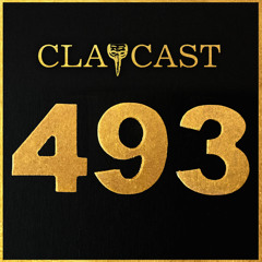 CLAPCAST #493