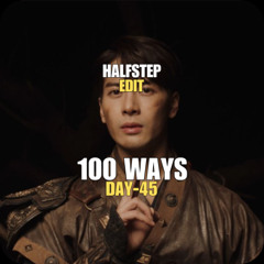 Hardwell & Nicky Romero X Jackson Wang - 100 Ways I Wanna Dance (HALFSTEP Edit)