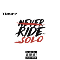 Never Ride Solo