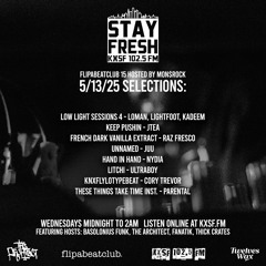 Stay Fresh Radio KXSF 2025.05.13