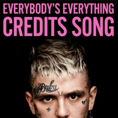 Lil Peep - Everybody's Everything Credits Song