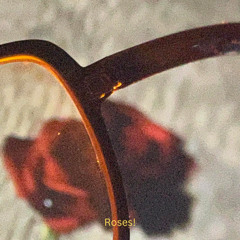Roses! Ft. XO Katana