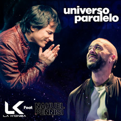 Universo Paralelo (feat. Nahuel Pennisi)