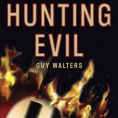 [ACCESS] EPUB 📂 Hunting Evil: The Nazi War Criminals Who Escaped and the Quest to Br