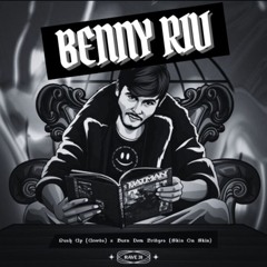 (SKIP 1 MIN) Push Up X Burn Dem Bridges - Benny Riv Edit