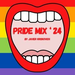 Pride Mix 2024 // Javier Kriskovich