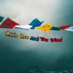 Music Box And The Wind