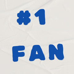 #1 FAN