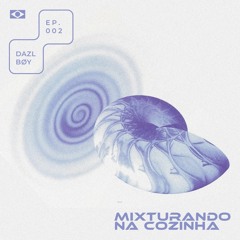 {mini mix} MIXTURANDO NA COZINHA - EP. 2- JERSEY CLUB + MANDELÃO BY DAZLBØY