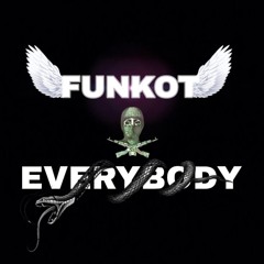 FUNKOT X EVERYBODY - [Putu Pangestu]