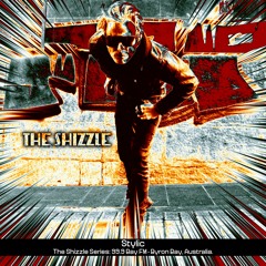 The Shizzle 28 March 2024 : Stylic
