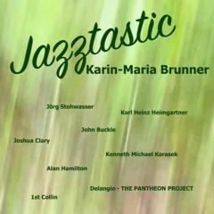 Tequila Sunrise (Jazztastic Album With Karin-Maria Brunner)