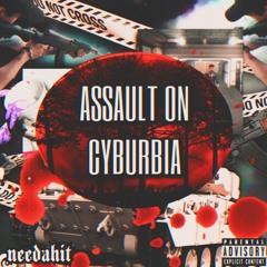 ASSAULT ON CYBURBIA