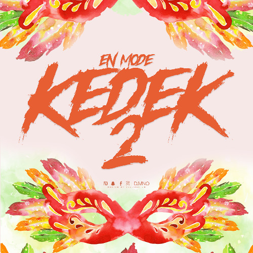 En Mode Kedek 2🎭🎊