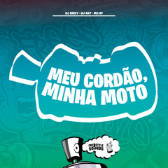 Meu Cordão, Minha Moto