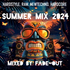 Fade-out presents: SUMMER mix 2024