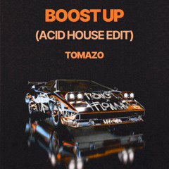 Fisher - Boost Up (TOMAZO "Acid House" Edit)