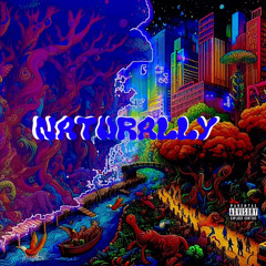 NATURALLY (freestyle) (Single)