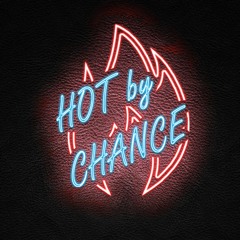 F The House (Hot By Chance Mashup)